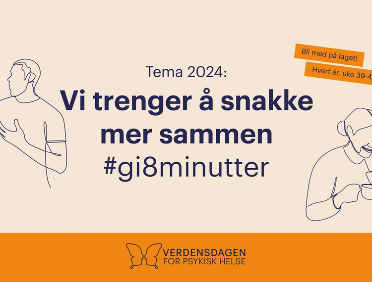 Kampanjebildet for Verdensdagen 2024 med budskapet "Vi trenger å snakke mer sammen. #gi8minutter" og tegninger av en mann og en dame som snakker i telefonen.